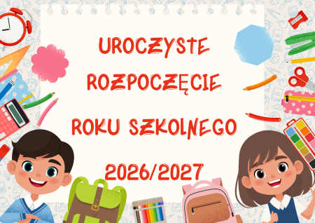 Rozpoczęcie roku szkolnego 2026/2027