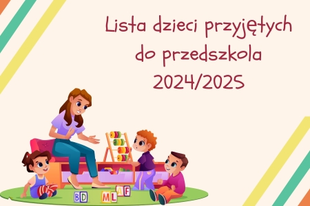 Lista dzieci przyjętych do przedszkola na rok 2024/2025