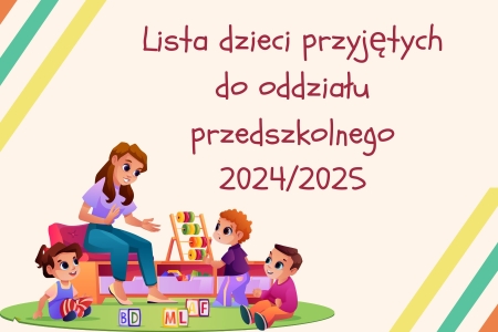 Lista dzieci przyjętych do oddziału przedszkolnego na rok 2024/2025 