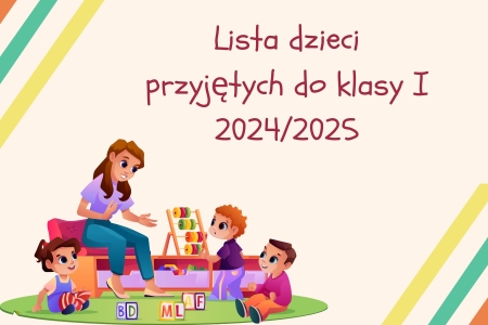 Lista dzieci przyjętych do klasy 1 na rok 2024/2025
