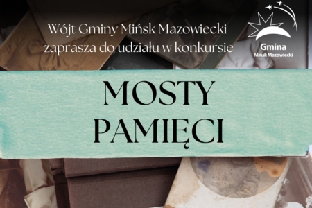 Konkurs pn. ''Mosty Pamięci''