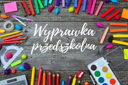 Wyprawka przedszkolna 2025/2026