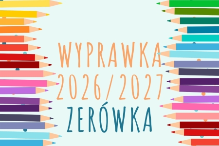 Zerówka wyprawka 2026/2027 – co warto przygotować dla przedszkolaka?